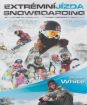 Extrémní jízda - Snowboarding (papierový obal)
