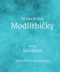JANA BEZEK: Modlitbičky / Milan Rúfus