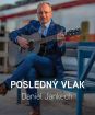 Jankech Daniel : Posledný Vlak
