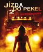 Jízda do pekel 2