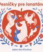 Kirschner Jana : Pesničky pre Jonatána