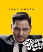 KMETO IGOR: JA SOM FUNKY