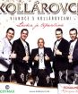 KOLLAROVCI: 6 VIANOCE S KOLLAROVCAMI