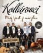 Kollarovci - Môj život je muzika CD+DVD