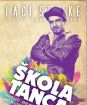 Laci Strike: Škola tanca