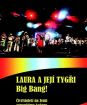 LAURA A JEJÍ TYGŘI   BIG BANG! Čtvrtstoletí na Zemi zapoštíme kořeny (Kniha + DVD)