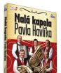 MALÁ KAPELA PAVLA HAVLÍKA (1dvd)