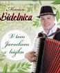 MARTIN BIDELNICA - V tom Jarockom hájku