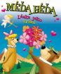 Méďa Béďa: Láska jako trám