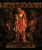 Meshuggah : Immutable