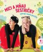 MICI A MŇAU - Sestričky