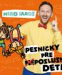 Miro Jaroš - Pesničky pre (ne)poslušné deti