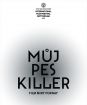 Môj pes Killer