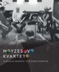 Moyzesovo Kvarteto : Vladislav Šarišský / Sláčikové kvartetá