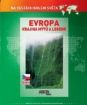 Na cestách kolem světa 16 - Evropa - krajina mýtů a legend