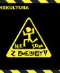 Nekultúra - NIE SOM Z UMELINY