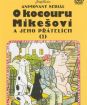 O kocouru Mikešovi a jeho přátelích 1