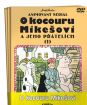 O kocouru Mikešovi (3 DVD)