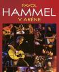 Pavol Hammel v Aréne