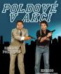 Poldové v akci