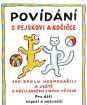 Povídání o pejskovi a kočičce