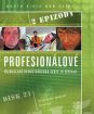 Profesionálové 21