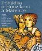 Pohádka o Honzíkovi a Mařence