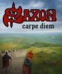 Saxon : Carpe Diem