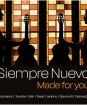 Siempre Nuevo : Made For You (Bocherini,Rak,Tesař)