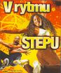V rytmu stepu