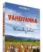 VÁHOVANKA - Slovenský koláč (1dvd)