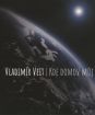 Veit Vladimír : Kde domov můj