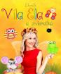 VÍLA ELLA: Víla Ella a zvieratká