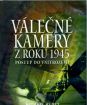 Vojnové kamery z roku 1945