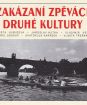Výber : Zakázaní zpěváci druhé kultury