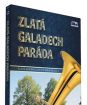 ZLATÁ GALADECHPARÁDA (1dvd)