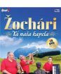 ŽOCHÁRI - Tá naša kapela 1 CD+1 DVD