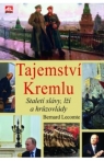 Kniha - Tajemství Kremlu - Staletí slávy, lží a hrůzovlády