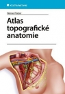 Kniha - Atlas topografické anatomie