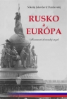 Kniha - Rusko a Európa