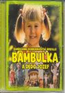CD - BAMBULKA A DEDO JOZEF  BAMBULKINE DOBRODRUZSTVA