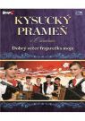 DVD Film - KYSUCKÝ PRAMEŇ - Dobrý večer frajárečka 1 DVD