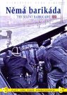 DVD Film - Němá barikáda (papierový obal) FE